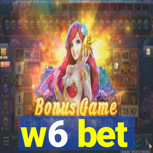 w6 bet